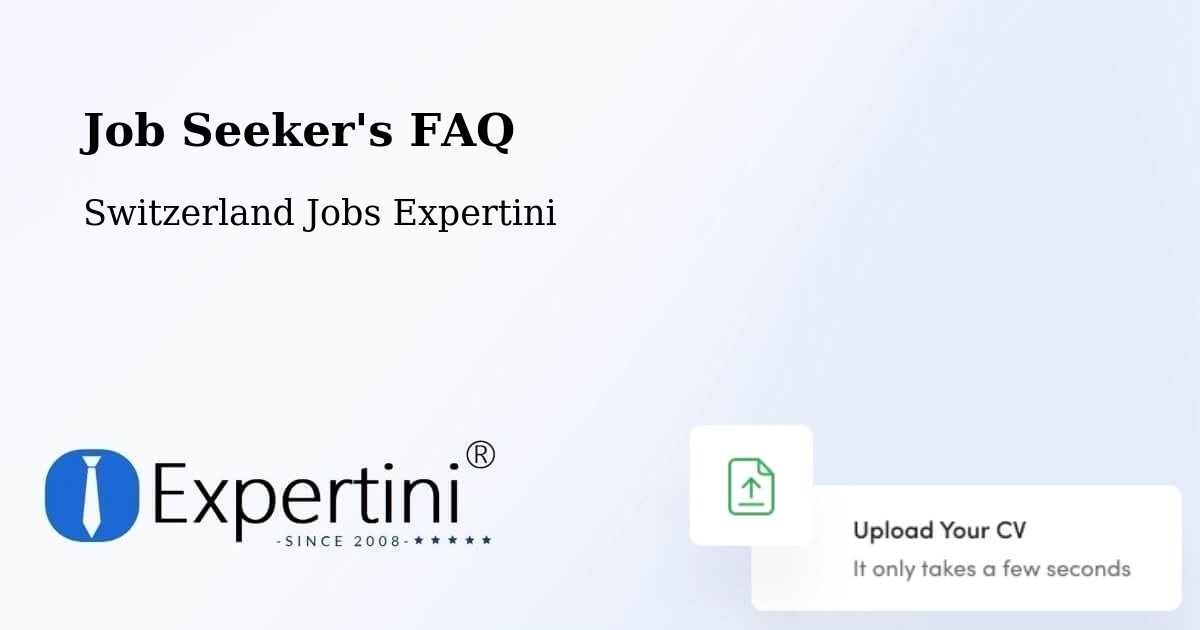 Job Seeker FAQ – Gattikon - Switzerland Jobs Expertini